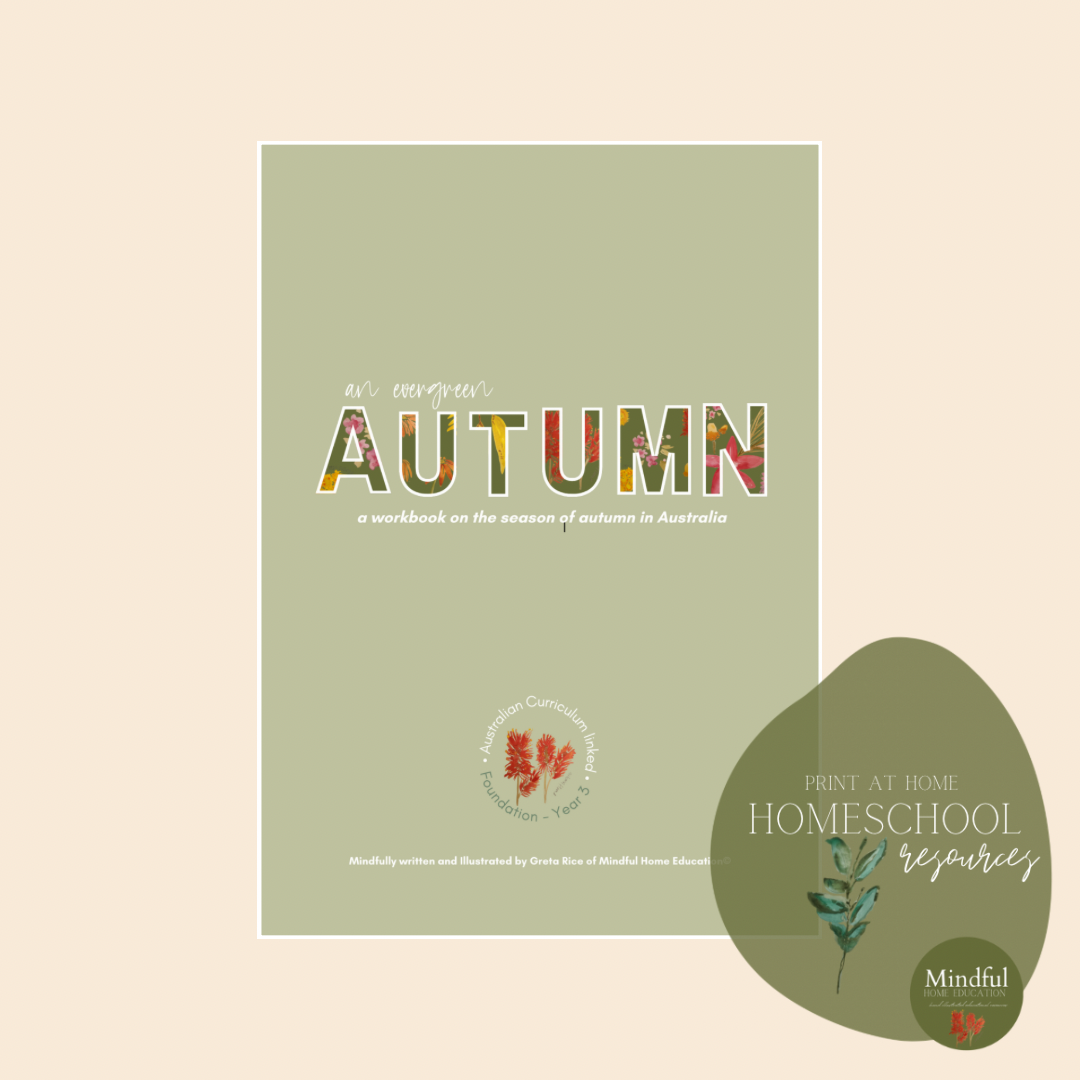 An Evergreen Autumn - Australian Curriculum Workbook (Foundation - Year 3) Print at Home