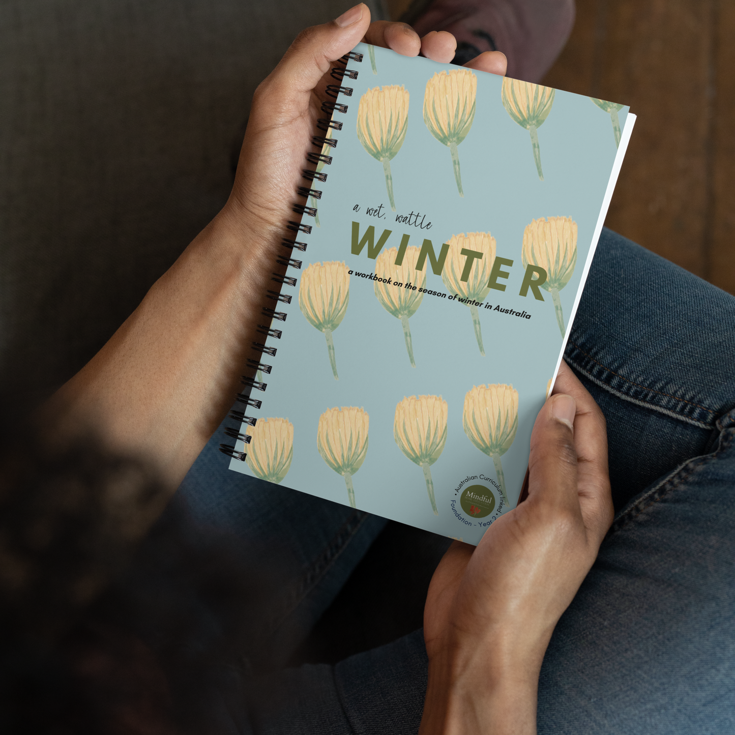 A Wet, Wattle Winter - A workbook on an Australian winter.