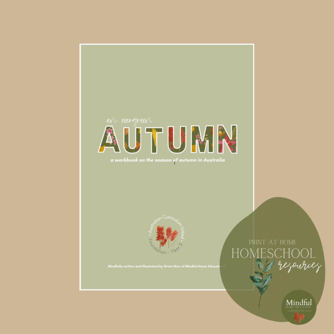 An Evergreen Autumn - Australian Curriculum Workbook (Foundation - Year 3) Print at Home